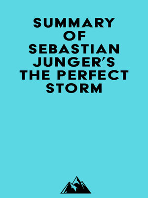 cover image of Summary of Sebastian Junger's the Perfect Storm